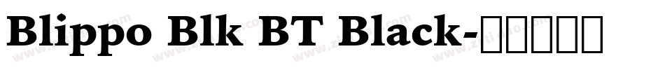 Blippo Blk BT Black字体转换